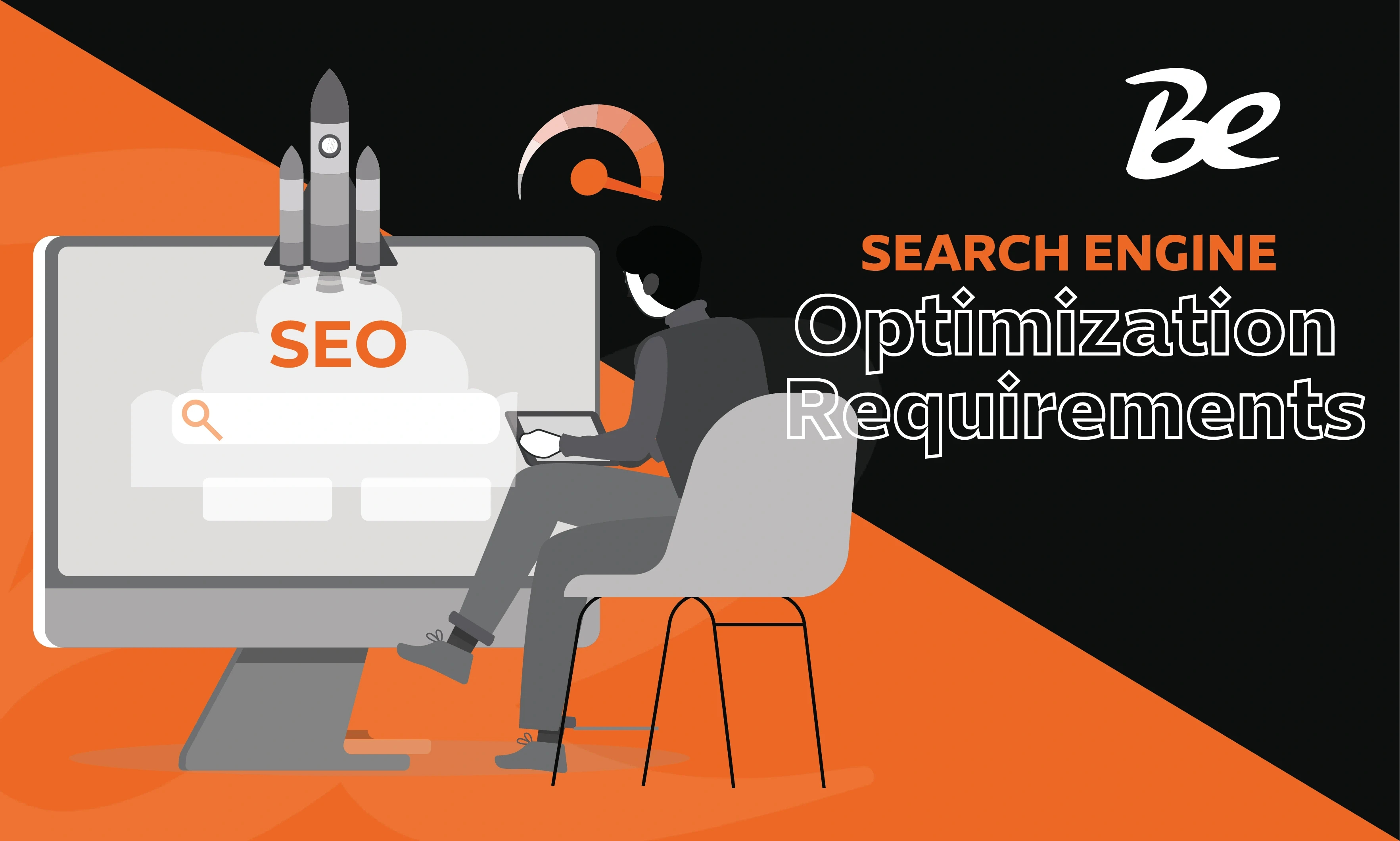SEARCH ENGINE Optimization Requirements
